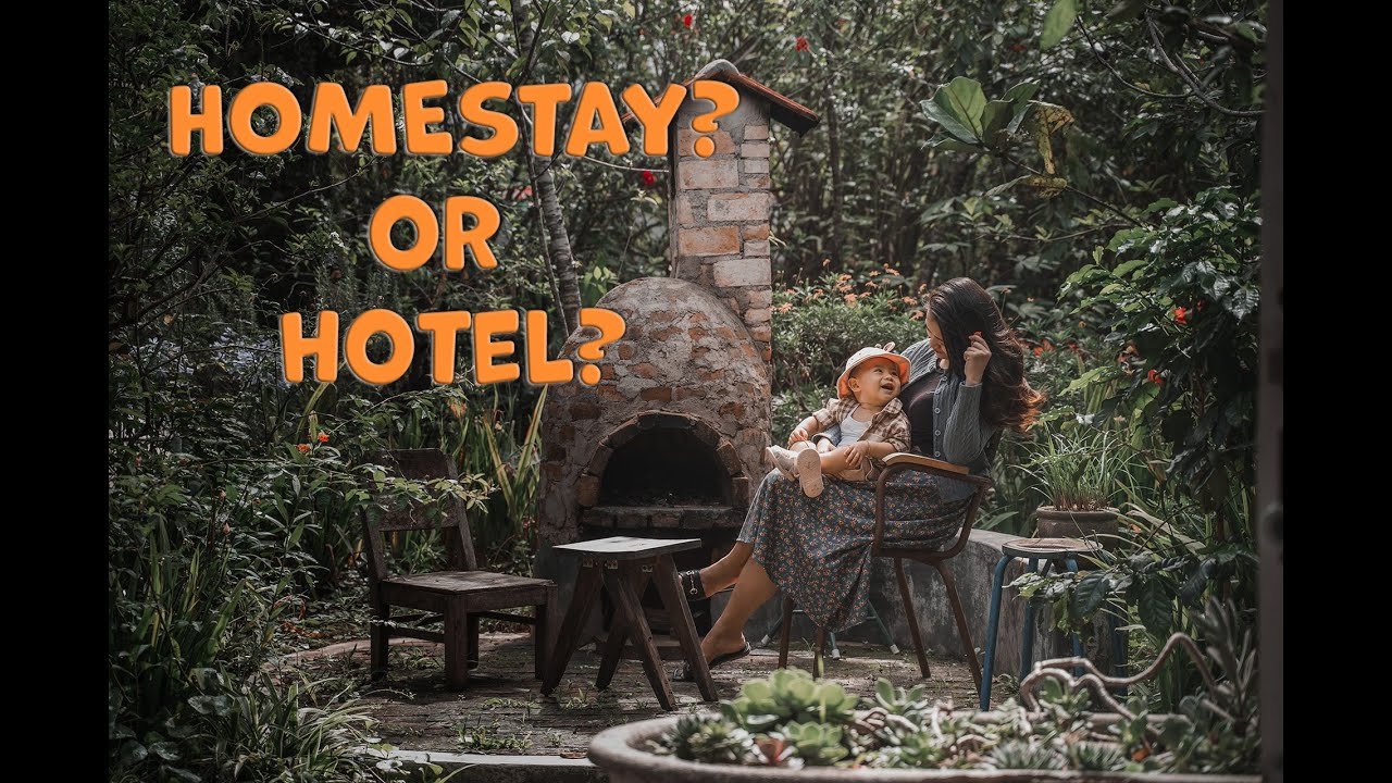 So sánh homestay với khách sạn 
